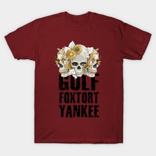 Golf Foxtrot Yankee Military Gift T-Shirt